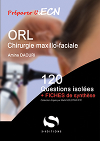 ORL - Chirurgie maxillo-faciale (Niveau 1)